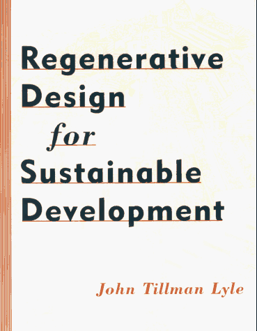 9780471555827: Regenerative Design for Sustainable Development (The Wiley Series in Sustainable Design)