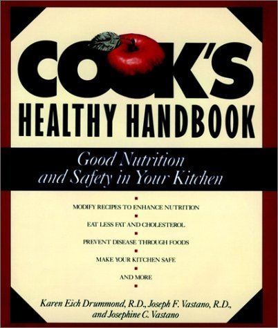 Stock image for Cook's Healthy Handbook: Good Nutrition and Safety in Your Kitchen for sale by Wonder Book