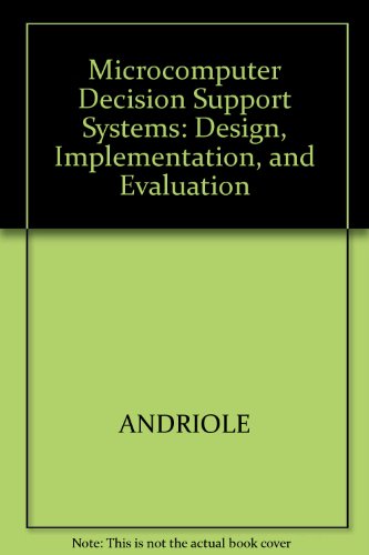 Imagen de archivo de Microcomputer Decision Support Systems: Design, Implementation, and Evaluation a la venta por Lincbook