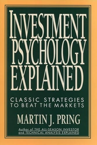 9780471557210: Investment Psychology Explained: Classic Strategies to Beat the Markets