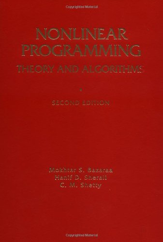 Beispielbild fr Nonlinear Programming: Theory and Algorithms (Wiley-Interscience Series in Discrete Mathematics and Optimization) zum Verkauf von WorldofBooks