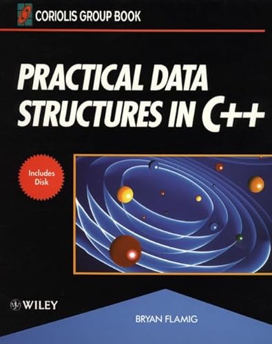 Stock image for Practical Data Structures in C++ for sale by Better World Books