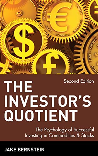 Beispielbild fr The Investor's Quotient: The Psychology of Successful Investing in Commodities and Stocks, 2nd Edition zum Verkauf von Wonder Book