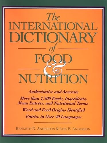 Stock image for The International Dictionary of Food & Nutrition for sale by SecondSale