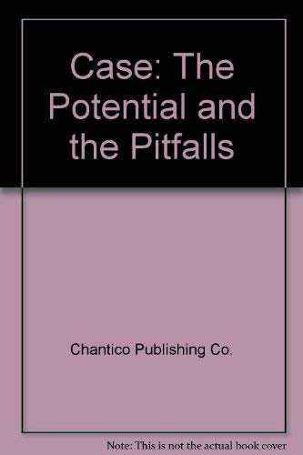 9780471560487: Case: The Potential and the Pitfalls