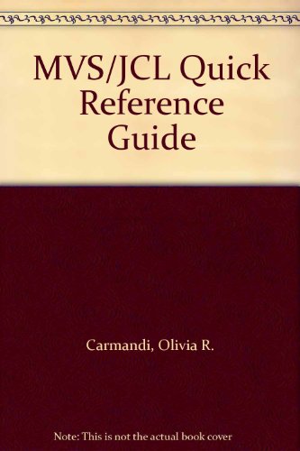 9780471560517: Mvs/JCL Quick Reference Guide