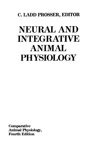 9780471560715: Comparative Animal Physiology 4e Prt B: Neural and Integrative Animal Physiology: 2 (Comparative Animal Physiology, Part B)