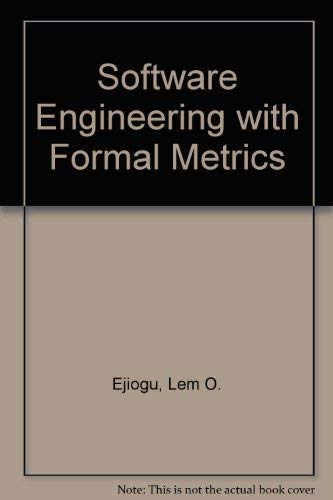 Imagen de archivo de Software Engineering with Formal Metrics a la venta por Lexington Books Inc