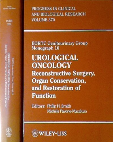 Stock image for EORTC Monograph 10: Urological Oncology--Reconstructive Surgery, Organ Conservation and Restoration of Function for sale by K & L KICKIN'  BOOKS