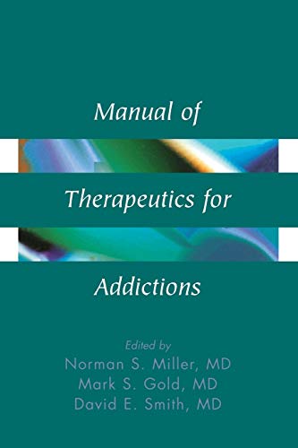 Beispielbild fr Manual of Therapeutics for Addictions zum Verkauf von SecondSale