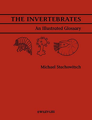 9780471561927: Invertebrates Illustrated Glossary: An Illustrated Glossary