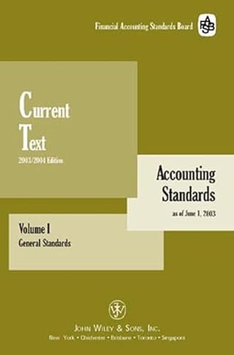 Stock image for Current Text 2003/2004: Accounting Standards As of June 1, 2003 Volume One General Standards for sale by a2zbooks