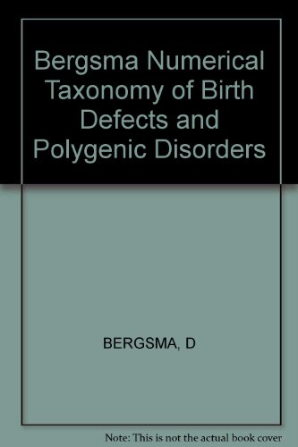 9780471563013: Numerical Taxonomy of Birth Defects and Polygenic Disorders. Part A of Annual Review of Birth Defects, 1976. The National Foundation-March of Dimes Birth Defects: Original Artical Series, Volume 13, N