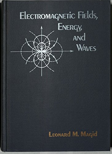 9780471563341: Electromagnetic Fields, Energy and Waves