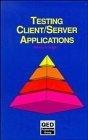 9780471565277: Testing Client/Server Applications