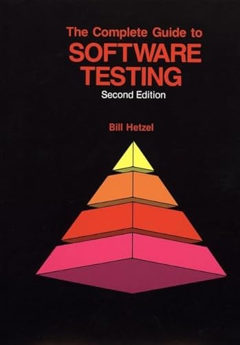 9780471565673: The Complete Guide to Software Testing