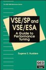 9780471566595: VSE/SP and VSE/ESA: A Guide to Performance Tuning