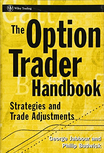 9780471567073: The Option Trader Handbook: Strategies and Trade Adjustments