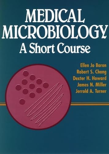 Beispielbild fr Medical Microbiology : A Short Course zum Verkauf von Better World Books