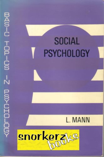 Social Psychology (Manchester Physics (Hardcover)) (9780471567417) by Mann, Leon