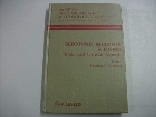 Serotonin Receptor Subtypes: Basic and Clinical Aspects (Receptor Biochemistry and Methodology)