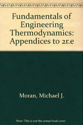 Stock image for Fundamentals of Engineering Thermodynamics, Appendices for sale by HPB-Red