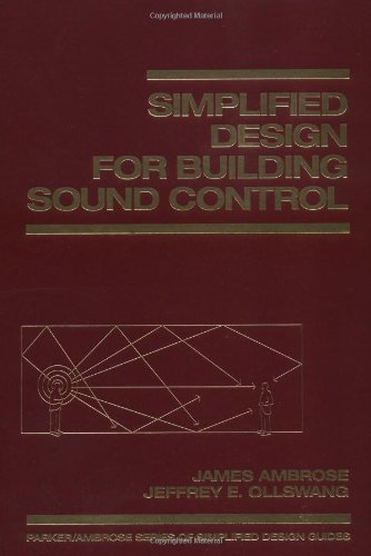 9780471569084: Simplified Design for Building Sound Control (Parker-Ambrose Series of Simplified Design Guides)