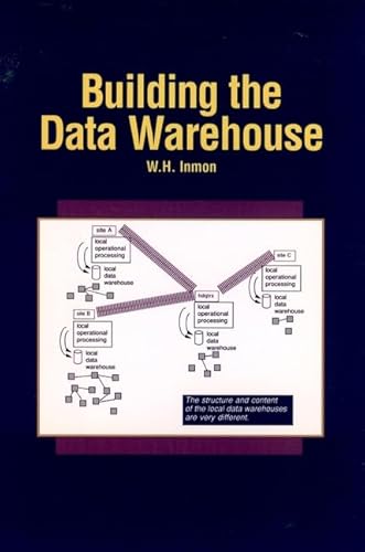 Imagen de archivo de Building the Data Warehouse a la venta por Bingo Used Books