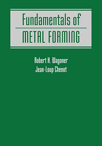Stock image for Fundamentals of Metal Forming for sale by Phatpocket Limited