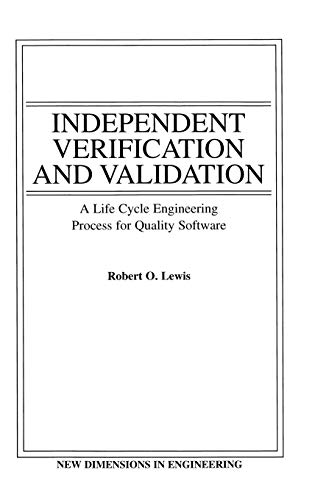 9780471570110: Independent Verification and Validation (New Dimensions In Engineering Series)