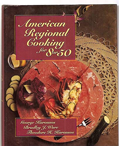 Beispielbild fr American Regional Cooking for Eight or Fifty zum Verkauf von Better World Books