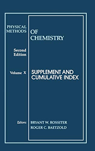 9780471570868: Physical Methods of Chemistry: Supplement and Cumulative Index (10)