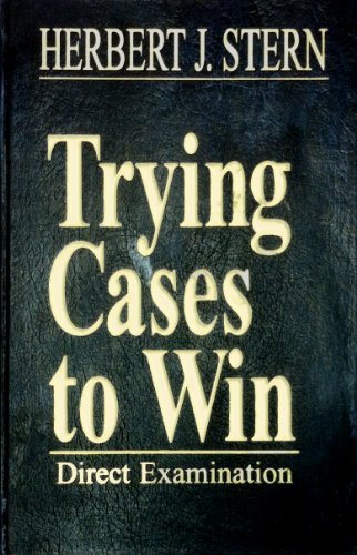 9780471571285: Trying Cases to Win: Direct Examination: 002 (Trial Practice Library)