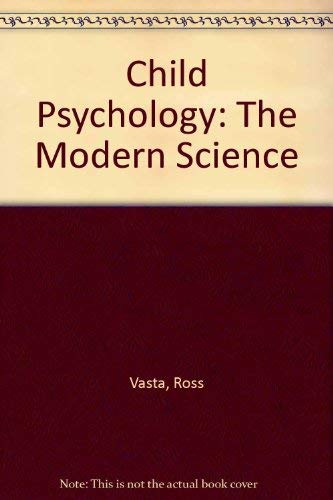 Imagen de archivo de Child Psychology: The Modern Science a la venta por AwesomeBooks