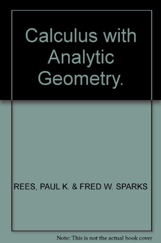 9780471572602: Calculus with Analytic Geometry