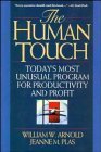 Imagen de archivo de The Human Touch: Today's Most Unusual Program for Productivity and Profit a la venta por BookHolders