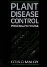 Stock image for Plant Disease Control: Principles and Practice for sale by ThriftBooks-Dallas
