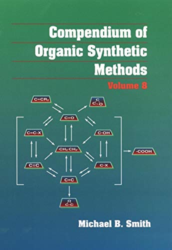 9780471573197: Compendium Of Organic Synthetic Methods By Ian T. Harrison And Shuyen Harrison: 9