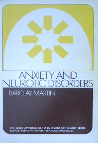 Anxiety and Neurotic Disorders (9780471573531) by Martin, Barclay