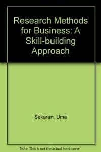 Beispielbild fr Research Methods for Business: A Skill-building Approach zum Verkauf von AwesomeBooks