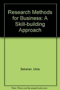 Stock image for Research Methods for Business: A Skill-building Approach for sale by AwesomeBooks