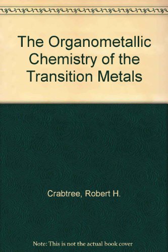 9780471573883: The Organometallic Chemistry of the Transition Metals