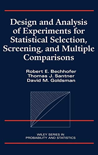 Beispielbild fr Design and Analysis of Experiments for Statistical Selection, Screening, and Multiple Comparisons zum Verkauf von ThriftBooks-Atlanta