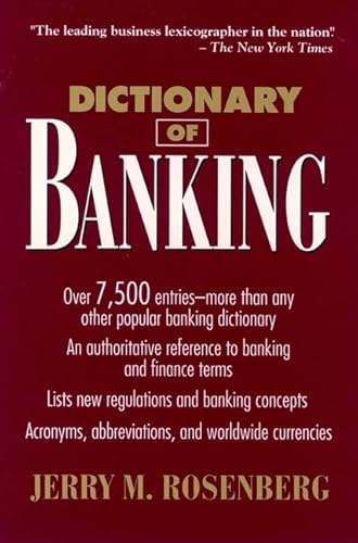 Stock image for Dictionary of Banking (Business Dictionary Series) for sale by SecondSale