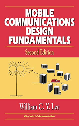 Imagen de archivo de Mobile Communications Design Fundamentals a la venta por St Vincent de Paul of Lane County