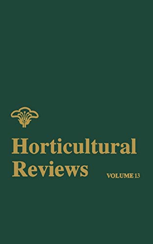 Beispielbild fr Horticultural Reviews, Volume 13 zum Verkauf von Better World Books: West