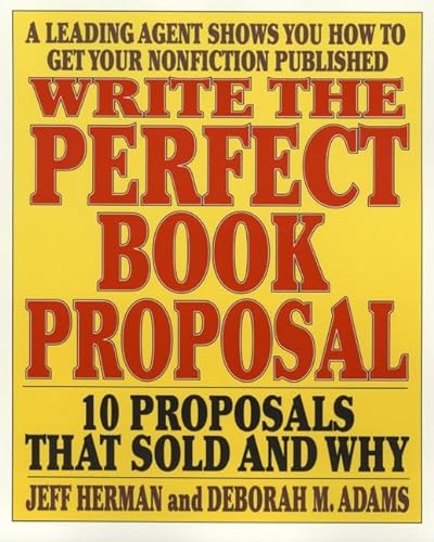 9780471575177: Write the Perfect Book Proposal: 10 Proposals That Sold and Why