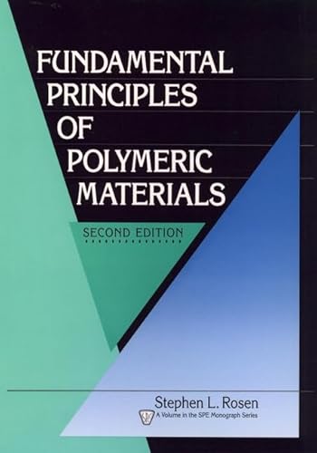 Immagine dell'editore per Fundamental Principles of Polymeric Materials (Society of Plastics Engineers Monographs) venduto da BooksRun