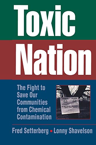 Beispielbild fr Toxic Nation: The Fight to Save Our Communities from Chemical Contamination zum Verkauf von Books From California