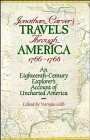 9780471575795: Jonathan Carver's Travels Through America, 1766-1768: An Eighteenth-Century Explorer's Account of Uncharted America